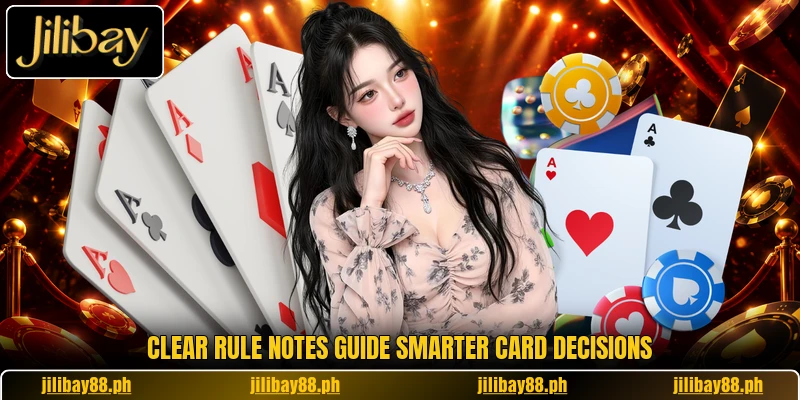 Clear rule notes guide smarter card decisions Clear rule notes guide smarter card decisions