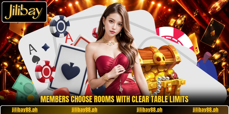 Members choose rooms with clear table limits Members choose rooms with clear table limits