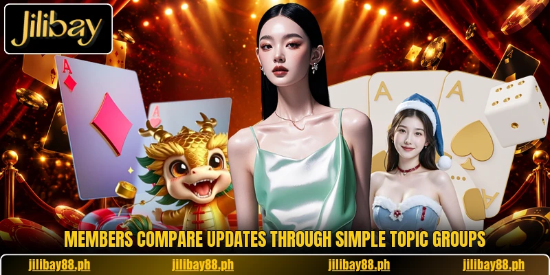 Members compare updates through simple topic groups Members compare updates through simple topic groups