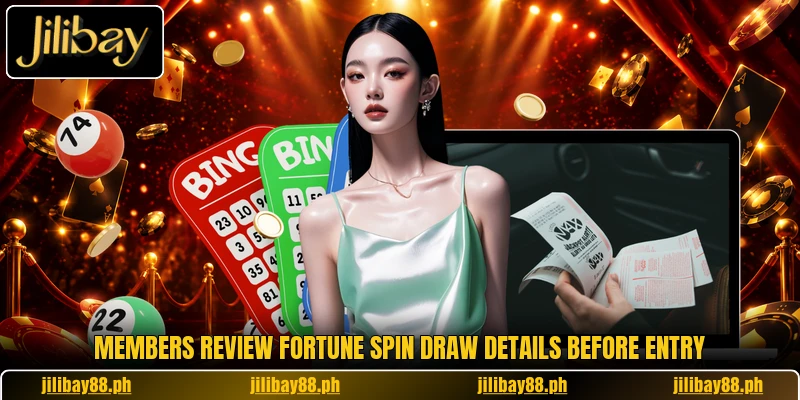 Members review Fortune Spin Draw details before entry Members review Fortune Spin Draw details before entry