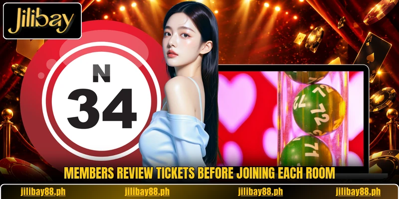 Members review tickets before joining each room Members review tickets before joining each room