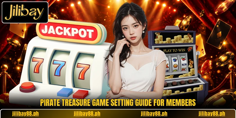 Pirate treasure game setting guide for members Pirate treasure game setting guide for members