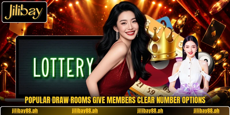 Popular draw rooms give members clear number options Popular draw rooms give members clear number options