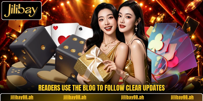 Readers use the blog to follow clear updates Readers use the blog to follow clear updates